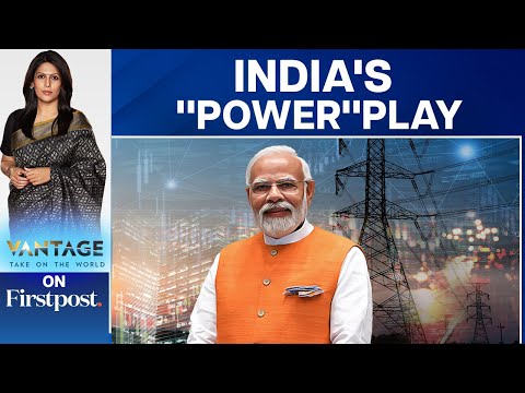 How India Plans to Power Southeast Asia with Game-changer Move | Vantage with Palki Sharma