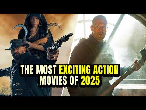 The Most Thrilling Action Movies of 2025 You Don’t Want to Miss!