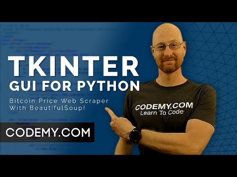 How To Build A Bitcoin Price Grabber Using Beautiful Soup - Python Tkinter GUI Tutorial #163