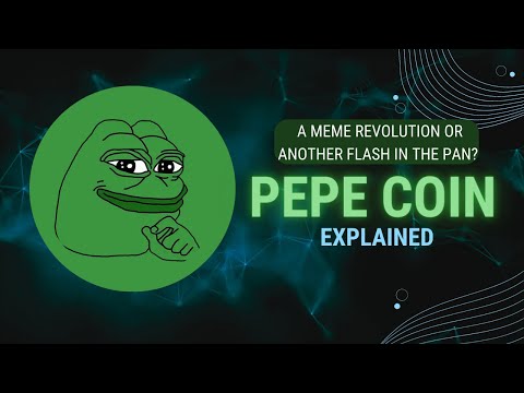 PepeCoin (PEPE) Explained: A Meme Revolution or Another Flash in the Pan?