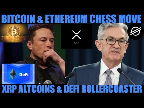 OMG! BITCOIN &amp; ETHEREUM CHESS MOVE! XRP ALTCOINS &amp; DEFI ROLLERCOASTER!