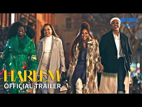 Harlem Season 3 - Official Trailer | Prime Video