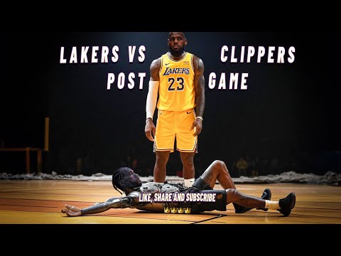 LAKERS VS CLIPPERS POST-GAME RECAP‼️ PLUS TRADE TALKS SPORTS AND ENTERTAINMENT