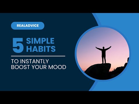 5 Simple Habits To Instantly Boost Your Mood