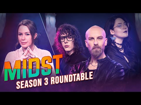 Midst Season 3 Roundtable