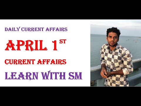 April 1 Current Affairs | learn with sm CA | April Current Affairs | CA in Tamil | learn with sm